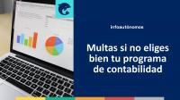 Multas de hasta 150.000 euros si no eliges bien tu programa de contabilidad